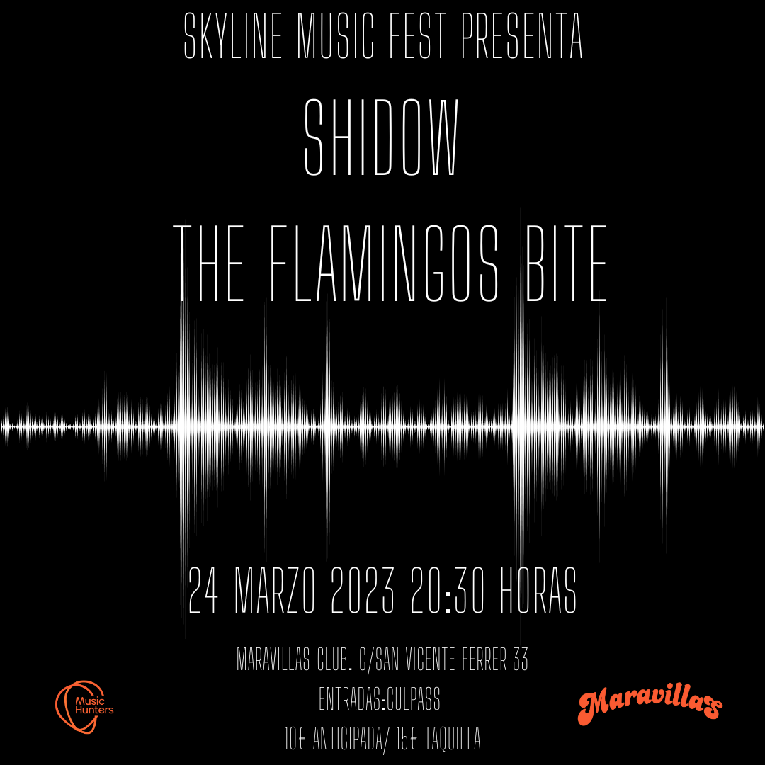 Shidow + The Flamingos Bite en Madrid (Skyline Music Fest)