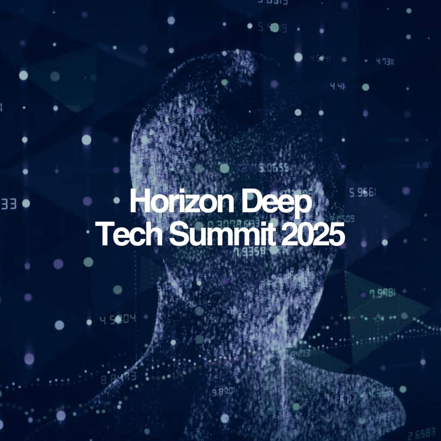 Horizon Deep Tech Summit 2025