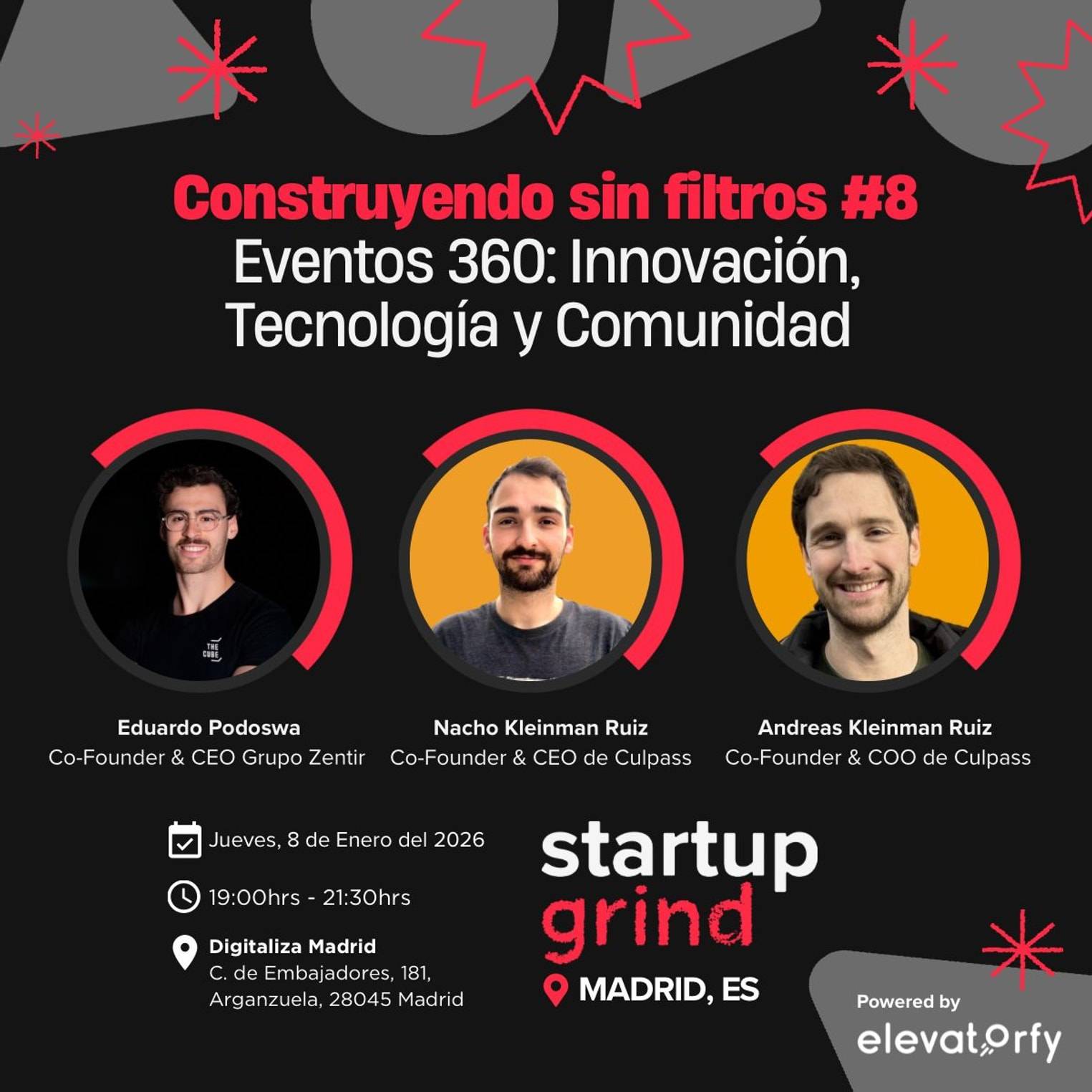 Construyendo sin Filtros #8 - Eventos 360: Innovación, Tecnología y Comunidad 