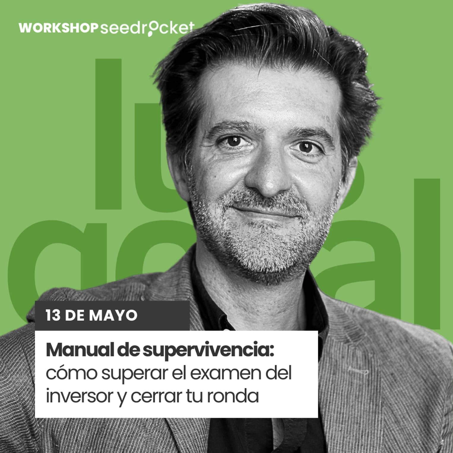 Manual de supervivencia: cómo superar el examen del inversor y cerrar tu ronda